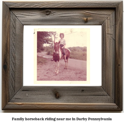 family horseback riding near me in Darby, Pennsylvania